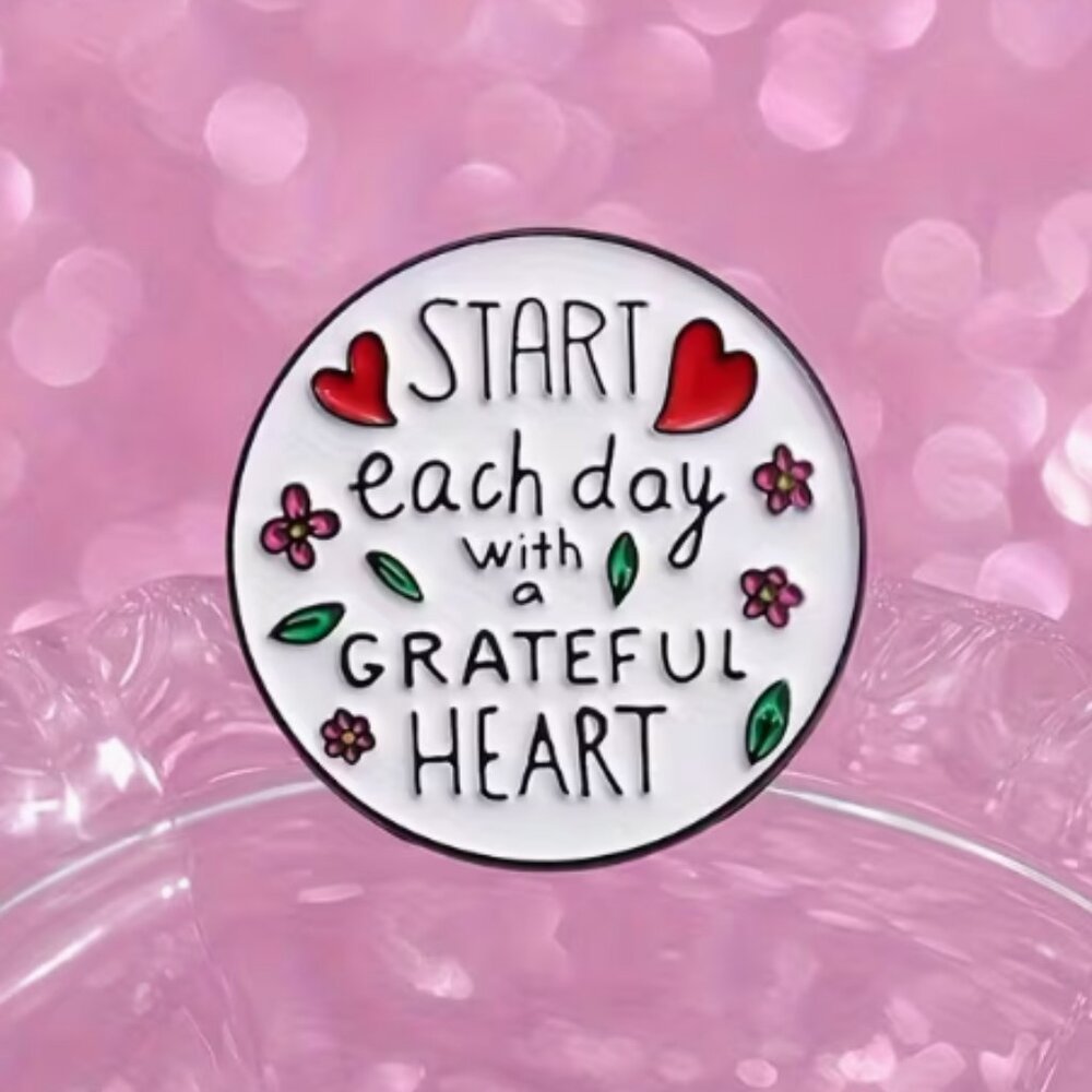 🍏50% OFF/3+...Start Each Day With A Grateful Heart Pin